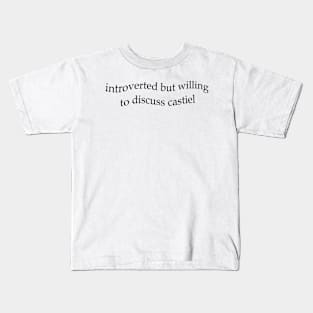 Introverted But Willing To Discuss Castiel Kids T-Shirt